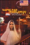 Ričards Bganrotis - Sapņi par Babiloniju
